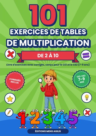 Couverture de 101 Exercices de Tables de Multiplication De 2 à 10